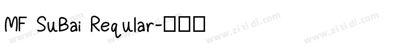 MF SuBai Reqular字体转换